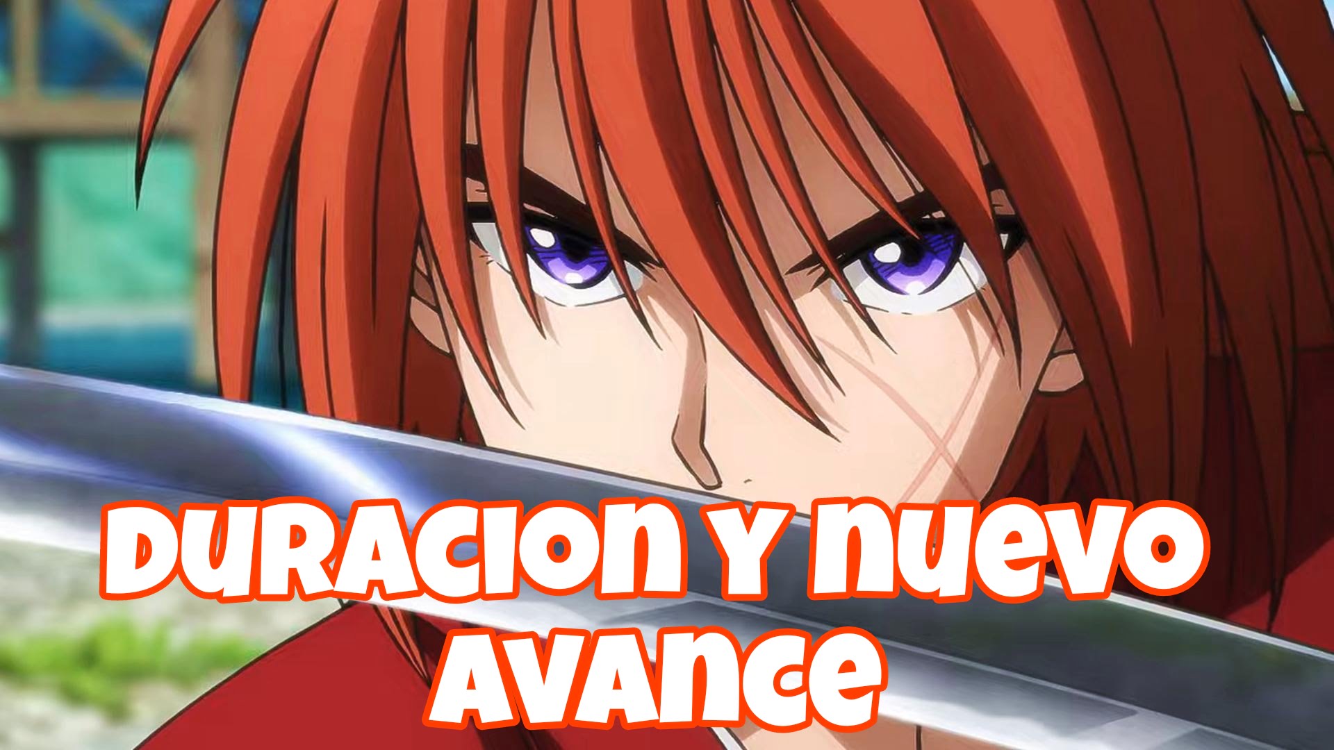 Rurouni Kenshin El Nuevo Anime Confirma Su Duración Y Comparte Nuevo Tráiler Okami 