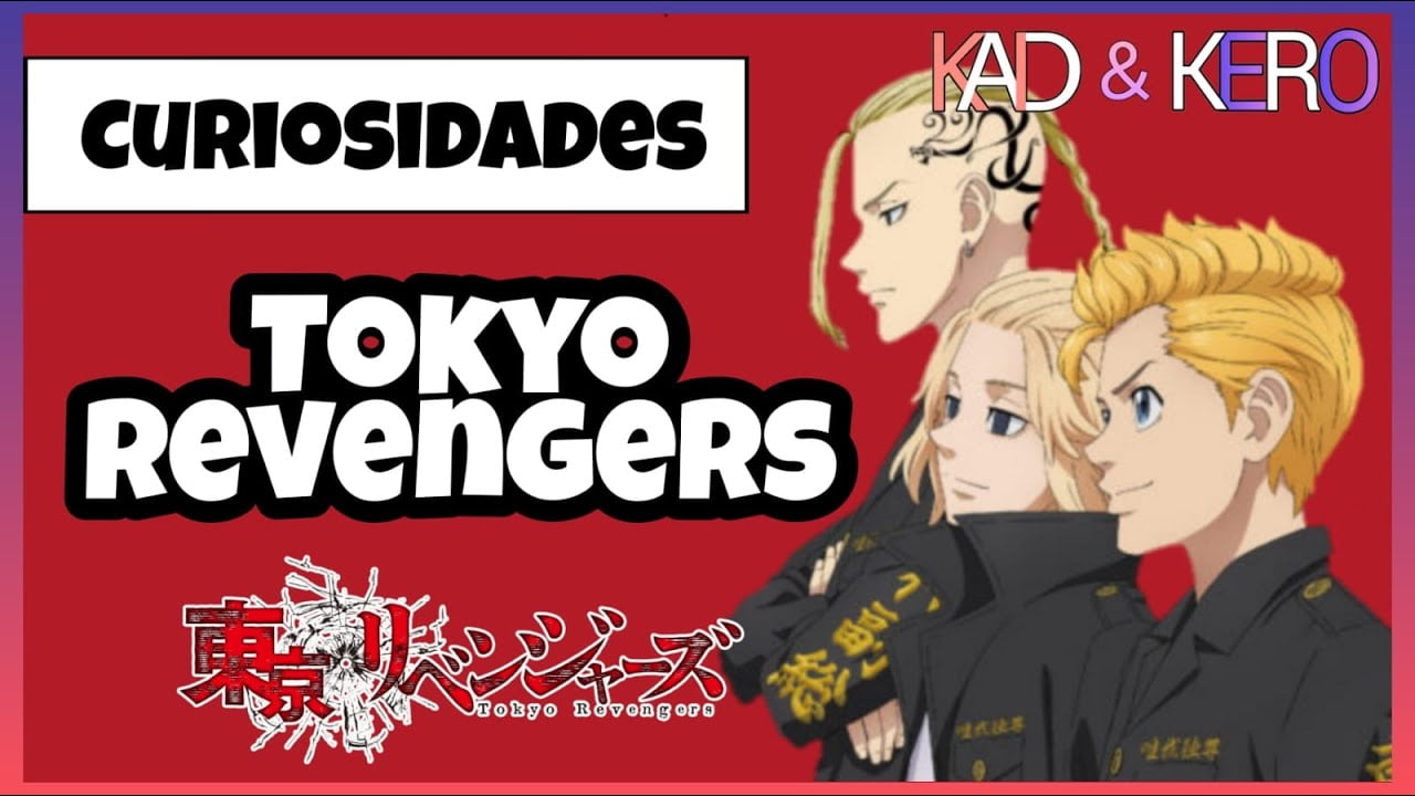 Tokyo Revengers: 20 curiosidades que você precisa saber sobre o anime e o  mangá - Okashii