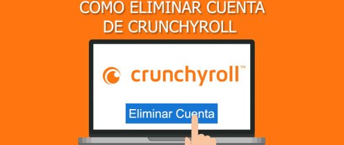 ¿Como-eliminar-cuenta-de-Crunchyroll-de-forma-permanente